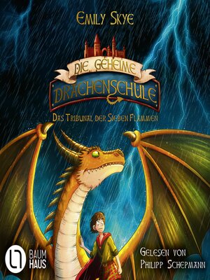 cover image of Das Tribunal der Sieben Flammen--Die geheime Drachenschule, Teil 5